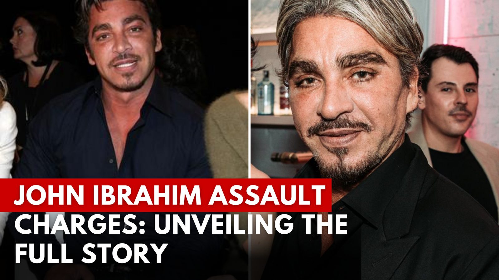 John Ibrahim Assault Charges: Unveiling the Full Story
