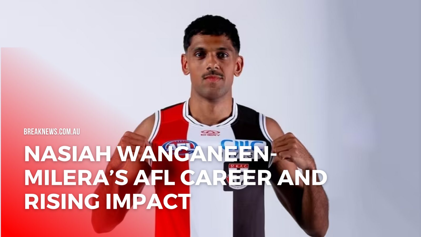 Nasiah Wanganeen-Milera: AFL Career, Stats & Rising Impact at St Kilda