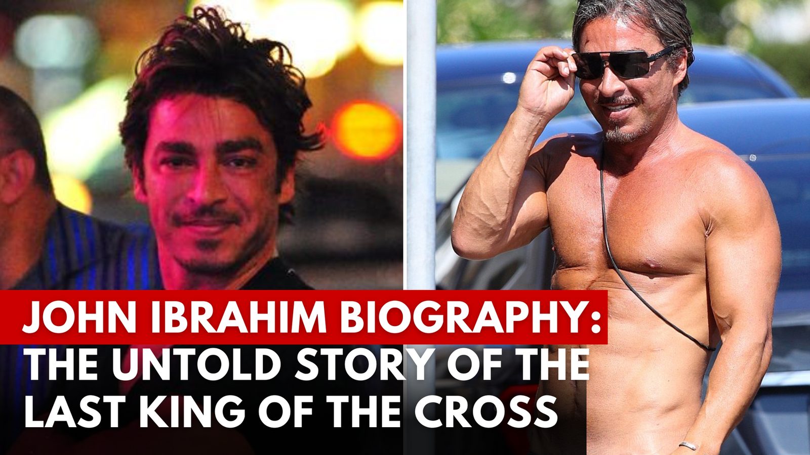 John Ibrahim Biography: The Untold Story of the Last King of the Cross