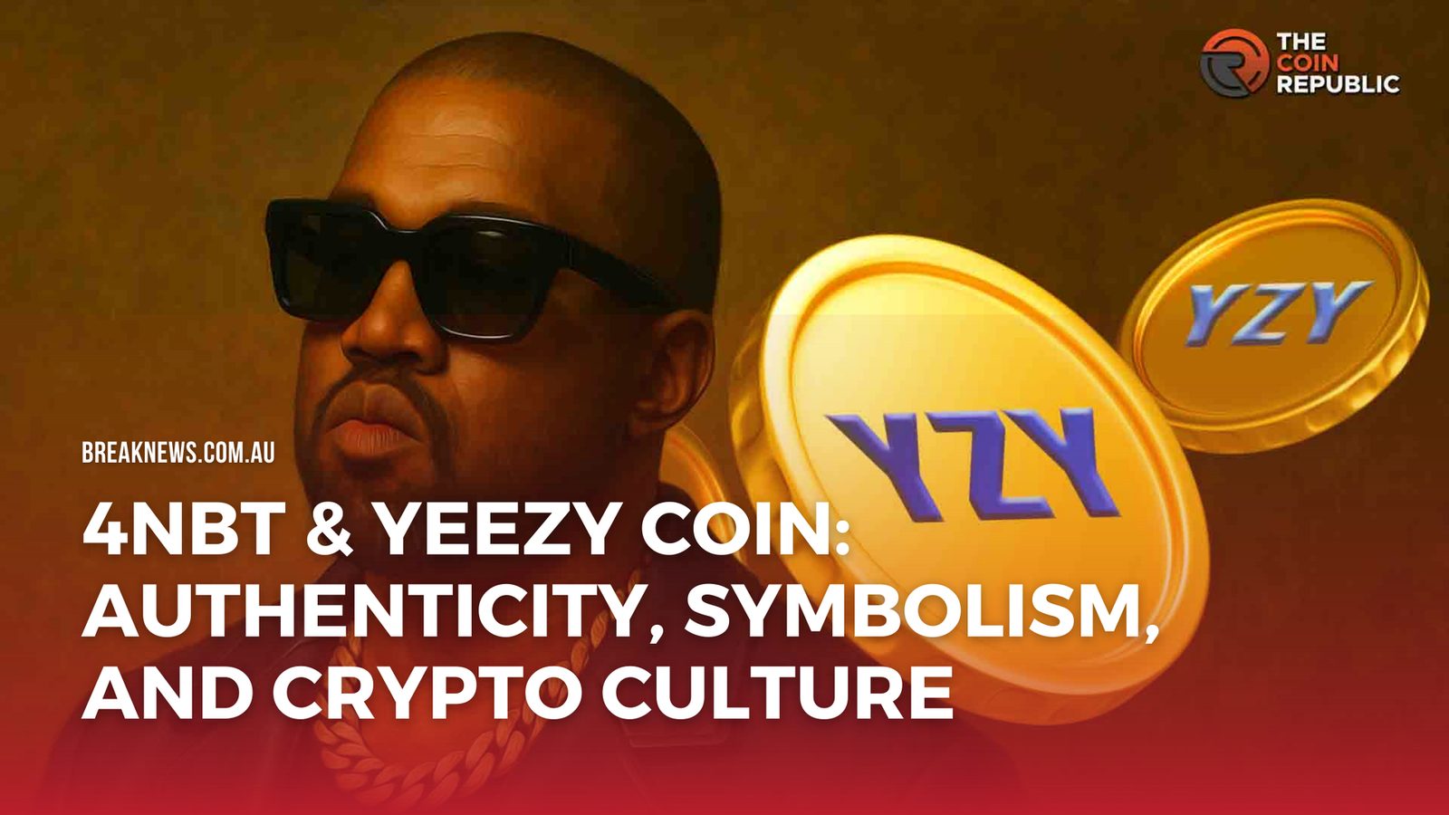 4NBT & Yeezy Coin: Authenticity, Symbolism, and Crypto Culture