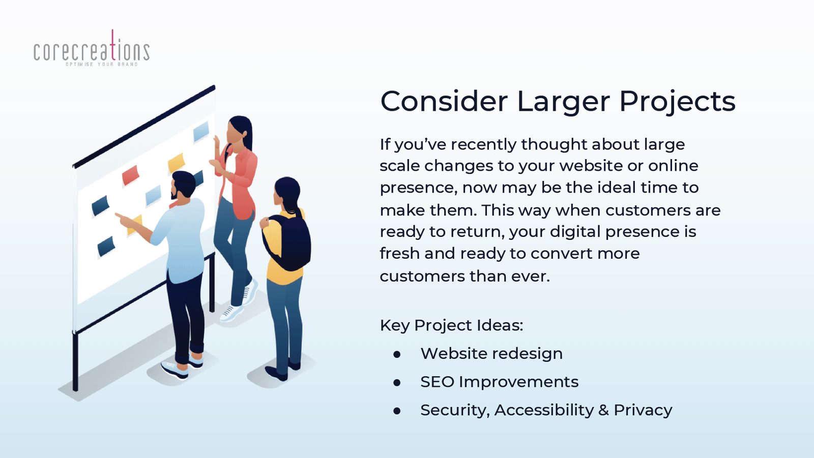 Consider Larger Projects